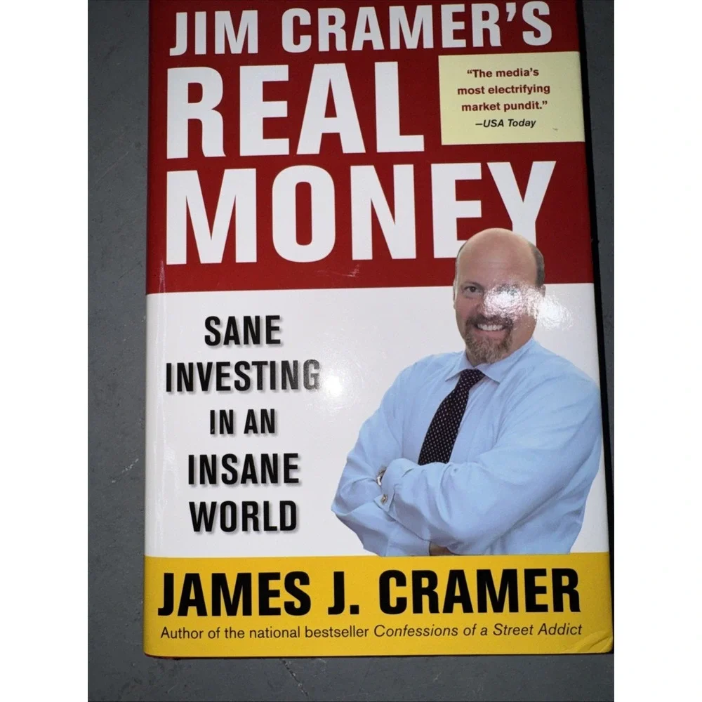 Jim Cramer's Real Money : Sane Investing in an Insane World by James J....